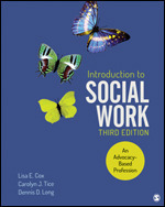 Introduction to Social Work: An Advocacy-Based Profession, Third Edition by Lisa E. Cox, Carolyn J. Tice, and Dennis D. Long  