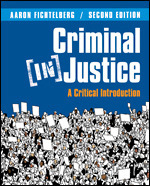 Criminal (In)Justice: A Critical Introduction, Second Edition