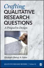 Crafting Qualitative Research Questions