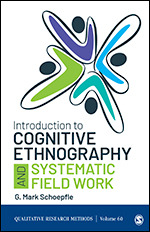 Introduction to Cognitive Ethnography and Systemic Field World