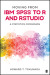 Moving from IBM® SPSS® to R and RStudio®