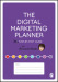 The Digital Marketing Planner