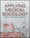 Applying Medical Sociology