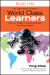 The Take-Action Guide to World Class Learners Book 2