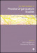 The SAGE Handbook of Process Organization Studies